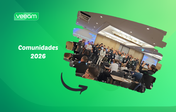 Comunidades 2026 – Veeam Vanguard | VMware vExpert | Object First Aces | Veeam User Group Brazil